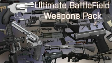 Ultimate BattleField Weapons Pack