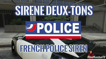 Sirène Deux-Tons Police / French Police Siren - GTA5